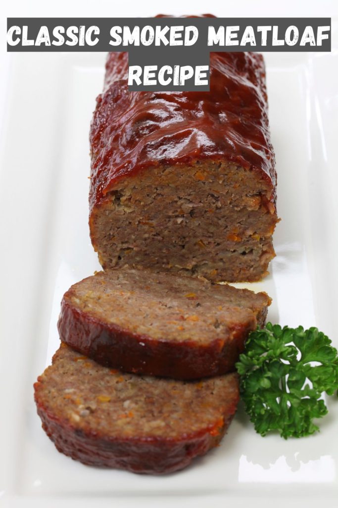 classic smoked meatloaf recipe