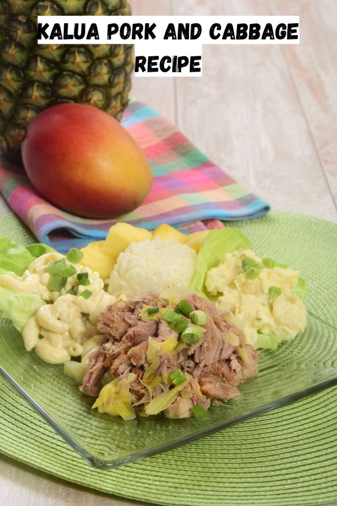 Kalua Pork and Cabbage Recipe