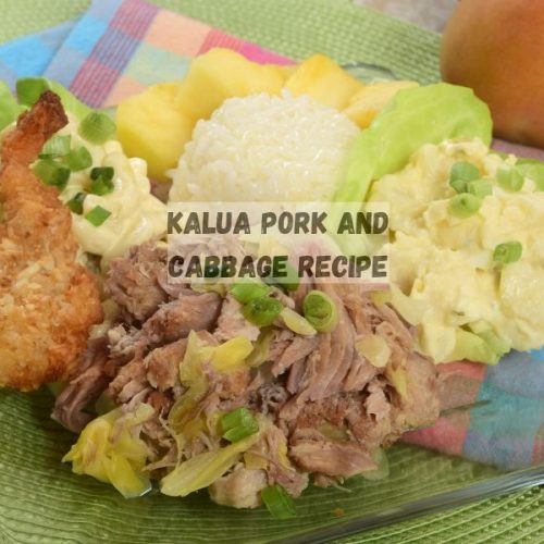 Kalua Pork and Cabbage Recipe